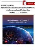 SOLUTION MANUAL - Robert Jacobs & ﻿Richard Chase, Operations and Supply Chain Management ISE 17th Edition, Chapters 1 - 22, Complete Newest Version