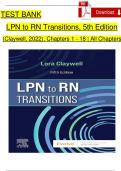 TEST BANK For Lora Claywell, LPN to RN Transitions 5th Edition Verified Chapters 1 - 18 Complete, Newest Version 