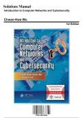 Solution Manual: Introduction to Computer Networks and Cybersecurity, 1st Edition by Chwan-Hwa Wu - Chapters 1-28, 9781138071896 | Rationals Included