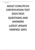 ADULT CCRN/PCCN CERTIFICATION TEST 2024/2025  QUESTIONS AND ANSWERS  LATEST UPDATE VERIFIED 100%