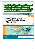 FOUNDATIONS AND ADULT HEALTH NURSING 9TH EDITION COOPER GOSNELL TEST BANK QUESTIONS & ANSWERS WITH RATIONALES 2024