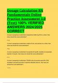 Dosage Calculation RN Fundamentals Online Practice Assessment 3.0 (Test) 100% VERIFIED  ANSWERS 2024/2025  CORRECT