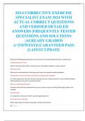 ISSA CORRECTIVE EXERCISE  SPECIALIST EXAM 2024 WITH  ACTUAL CORRECT QUESTIONS  AND VERIFIED DETAILED  ANSWERS |FREQUENTLY TESTED  QUESTIONS AND SOLUTIONS  |ALREADY GRADED  A+|NEWEST|GUARANTEED PASS  |LATEST UPDATE