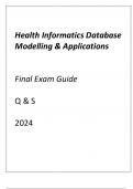 (ASU online) Health Informatics Database Modelling & Applications Final Exam Guide Q & S 2024