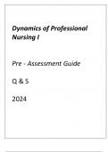 (ASU online) Dynamics of Professional Nursing I Pre-Assessment Guide Q & S 2024