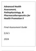 (ASU online) Advanced Health Assessment & Health Promotion II Final Assessment Guide Q & S 2024.