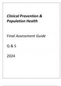 (ASU online) Clinical Prevention & Population Health Final Assessment Guide Q & S 2024.