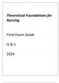 (ASU online) Theoretical Foundations for Nursing Final Exam Guide Q & S 2024