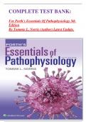 COMPLETE TEST BANK:  For Porth's Essentials Of Pathophysiology 5th Edition By Tommie L. Norris (Author) Latest Update.