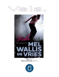 Boekverslag Vals Mel Wallis de Vries