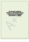 ATI RN ADULT MEDICAL  SURGICAL PROCTORED RETAKE  EXAM 2024 WITH VERIFIED  SOLUTIONS/A+ GRADE 