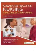 TEST BANK -- ADVANCED PRACTICE NURSING IN THE CARE OF OLDER ADULTS 2ND SECOND EDITION, BY LAURIE KENNEDY-MALONE. CHAPTER 1 - 19. ALL CHAPTERS INCLUDED