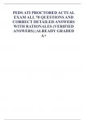 NGN ATI PEDS PROCTORED EXAM NEWEST 2024 FORM A AND B COMPLETE 250 QUESTIONS AND CORRECT DETAILED ANSWERS WITH RATIONALES (VERIFIED ANSWERS) |ALREADY GRADED A+