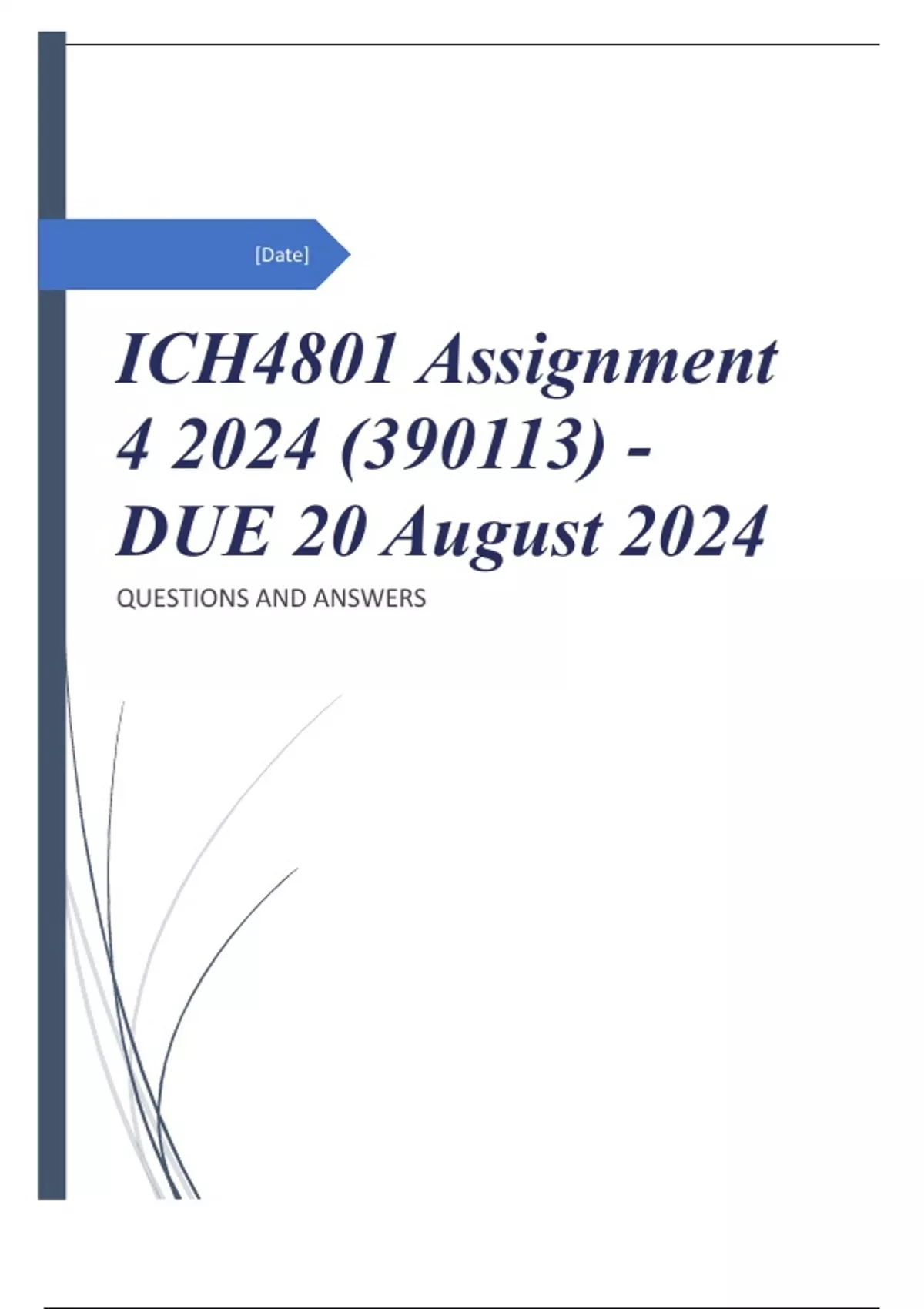 ICH4801 Assignment 4 2024 (390113) - DUE 20 August 2024 - ICH4801 ...