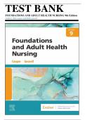 Test Bank For Foundations and Adult Health Nursing, 9th Edition by Kim Cooper and Kelly Gosnell