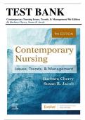 Test Bank For Contemporary Nursing: Issues, Trends, & Management, 9th Edition by Barbara Cherry and Susan R. Jacob