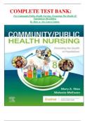  COMPLETE TEST BANK: For Community/Public Health Nursing: Promoting The Health Of Populations 8th Edition By Mary A. Nies Latest Update.