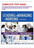 COMPLETE TEST BANK: For Leading And Managing In Nursing, 8th Edition By Patricia S. Yoder-Wise, Susan Sportsman Chapter 1-25 LATEST Update.