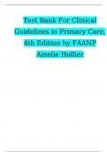 Test Bank for Clinical Guidelines in Primary Care, 4th Edition by FAANP Amelie Hollier DNP, FNP-BC 9781892418272 | All Chapters Covered
