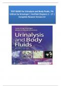 TEST BANK For Urinalysis and Body Fluids, 7th  Edition by Strasinger | Verified Chapters 1 - 17 |  Complete Newest Version A+