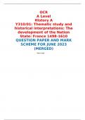 OCR A Level History A Y310/01: Thematic study and historical interpretations: The development of the Nation State: France 1498-1610 QUESTION PAPER AND MARK SCHEME FOR JUNE 2023 (MERGED) 
