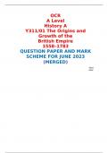 OCR A Level History A Y311/01 The Origins and Growth of the British Empire 1558–1783 QUESTION PAPER AND MARK SCHEME FOR JUNE 2023 (MERGED) 