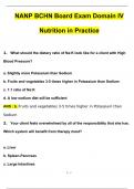 NANP BCHN Board Exam Domain IV Nutrition in Practice Actual Exam with Questions and Answers (2024 / 2025) 100% Guarantee Pass