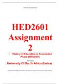 Exam (elaborations) HED2601 Assignment 2 (COMPLETE ANSWERS) 2024 •	Course •	History of Education in Foundation Phase (HED2601) •	Institution •	University Of South Africa (Unisa) •	Book •	The History of Education Under Apartheid, 1948-1994 HED2601 Assignme