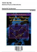 Solution Manual for Statistical Physics of Biomolecules, 1st Edition by Daniel M. Zuckerman, 9781420073782, Covering Chapters 1-12 | Includes Rationales