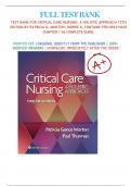 Test Bank For Critical Care Nursing: A Holistic Approach, 12th Edition by Morton Fontaine, All Chapters 1-56 LATEST 2024