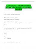 Chemistry 2 Cumulative Exam  Review questions with complete  solutions