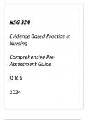 (HU) NSG 324 Evidence Based Practice in Nursing Comprehensive Pre-Assessment Guide Q & S 2024