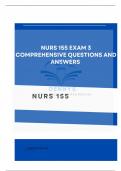 NURS 155 EXAM 3 : Comprehensive questions and answers 