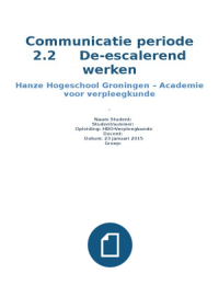 Communicatie de-escalerend werken leerjaar 2 VGZ/GGZ/MGZ