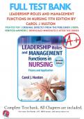 Test Bank For Leadership Roles and Management Functions in Nursing Theory and Application 11th Edition By Bessie L. Marquis, Carol Jorgensen Huston