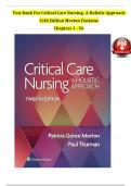 TEST BANK For Critical Care Nursing- A Holistic Approach, 12th Edition by Morton Fontaine