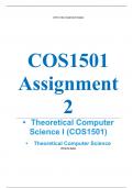 Exam (elaborations) COS1501 Assignment 2 (COMPLETE ANSWERS) 2024 (653506) - 14 June 2024 •	Course •	Theoretical Computer Science I (COS1501) •	Institution •	University Of South Africa (Unisa) •	Book •	Theoretical Computer Science COS1501 Assignment 2 (COM