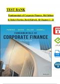 TEST BANK for Robert Parrino, Fundamentals of Corporate Finance 5th Edition by Parrino, Kidwell, Bates & Gillan, Chapters 1 - 21, Complete Newest Version