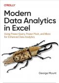 Modern Data Analytics in Excel: Using Power Query, Power Pivot, and More for Enhanced Data Analytics 1st Edition 2024 with complete solution