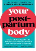 Your Postpartum Body: The Complete Guide to Healing After Pregnancy 2024 Guide  by Ruth E. Macy with complete solutions