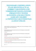 TEENSMART CERTIFICATION  EXAM 2024 WITH ACTUAL  CORRECT QUESTIONS AND  VERIFIED DETAILED ANSWERS  |FREQUENTLY TESTED  QUESTIONS AND SOLUTIONS  |ALREADY GRADED  A+|NEWEST|GUARANTEED PASS  |LATEST UPDATE