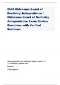 2024 Oklahoma Board of Dentistry Jurisprudence / Oklahoma Board of Dentistry Jurisprudence Exam Review Questions with Verified Solutions