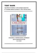 TEST BANK Children A Chronological Approach 6th Canadian Edition Robert V. Kail, Theresa Zolner, 9780135413937 (CHAPTERS 1-16).