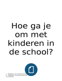 Hoe ga je om met kinderen in de school?