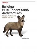 Building Multi-Tenant SaaS Architectures: Principles, Practices, and Patterns Using AWS 1st Edition 2024 with complete solution