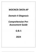 (WOCNCB) CWCN-AP Domain II Diagnosis Comprehensive Pre - Assessment Guide Q & S 2024.