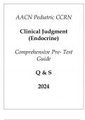 (AACN) Pediatric CCRN Clinical Judgement (Endocrine) Comprehensive Pre - Test Guide Q & S