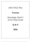 AHA PALS Plus Trauma Knowledge Check 1 (CAA Prep) Guide Q & S 2024