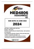 HED4806 ASSIGNMENT 02DUE 24 JUNE 2024 Unique Number: 752085  SECTION A: COMPULSORY SECTION  Question 1 [40 marks]  Questions 1(a) [20 marks] and 1(b) [20 marks)] – both questions are compulsory  1(a) Comparative education (chapter 8 of the prescribed book