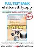 THE Test Bank for Bontragers Textbook of Radiographic Positioning and Related Anatomy 10th Edition Lampignano